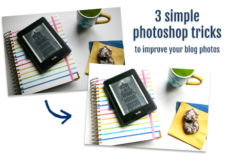 From a professional photographer: 3 simple Photoshop tricks to improve your blog photos... each take just one click! 
